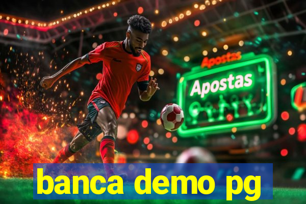 banca demo pg